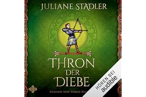 Thron der Diebe: Die wahre Geschichte von Robin Hood