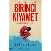 Birinci Kıyamet: G&uuml;neşin Battığı Yer