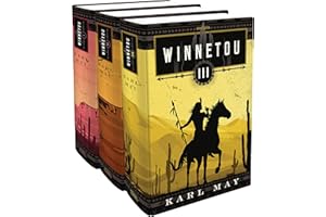 Karl May, Winnetou I-III (3 Bände): Die Original-Bücher zur berühmtesten Figur der Wildwest-Literatur. Karl Mays Abenteuergeschichten um den großen Apachen-Häuptling und seinen Freund Old Shatterhand