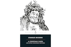 A Christmas Carol and Other Christmas Writings (Penguin Classics)