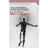La danza della realtà (Universale economica Vol. 1886)