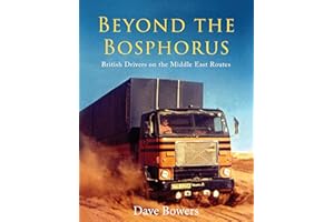 Beyond the Bosphorus: British Drivers on the Middle-East Routes