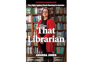 That Librarian: The Fight Against Book Banning in America