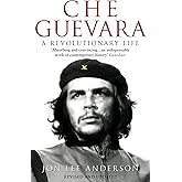 Che Guevara: the definitive portrait of one of the twentieth century's most fascinating historical figures, by critically-acc