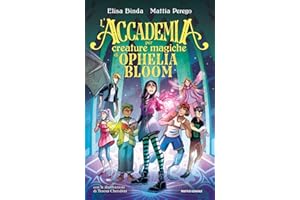 L'Accademia per Creature Magiche di Ophelia Bloom