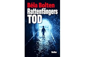 Rattenfängers Tod (Berg und Thal ermitteln)