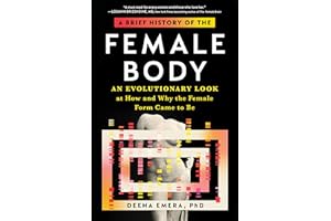 A Brief History of the Female Body: An Evolutionary Look at How and Why the Female Form Came to Be