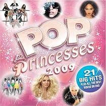 Pop Princesses 2009: Amazon.co.uk: CDs & Vinyl