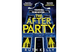 The Afterparty: The Most Heart-Pounding Thriller For Winter 2025 From The Bestselling, Richard & Judy Book Club Pick Author