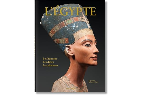 L'Egypte: Les hommes, les dieux, les pharaons