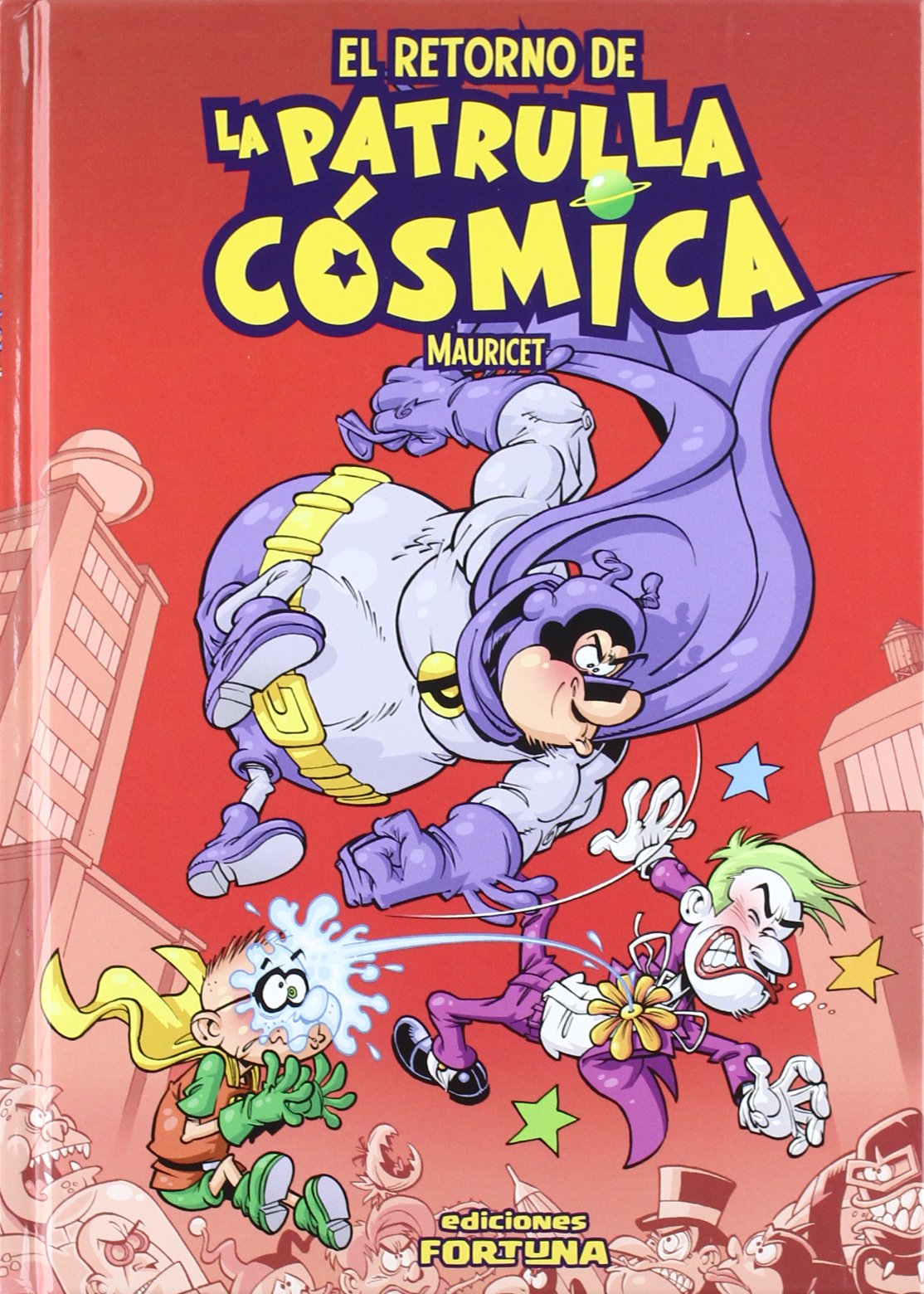 El retorno de la patrulla cósmica