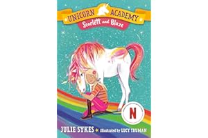 Unicorn Academy #2: Scarlett and Blaze