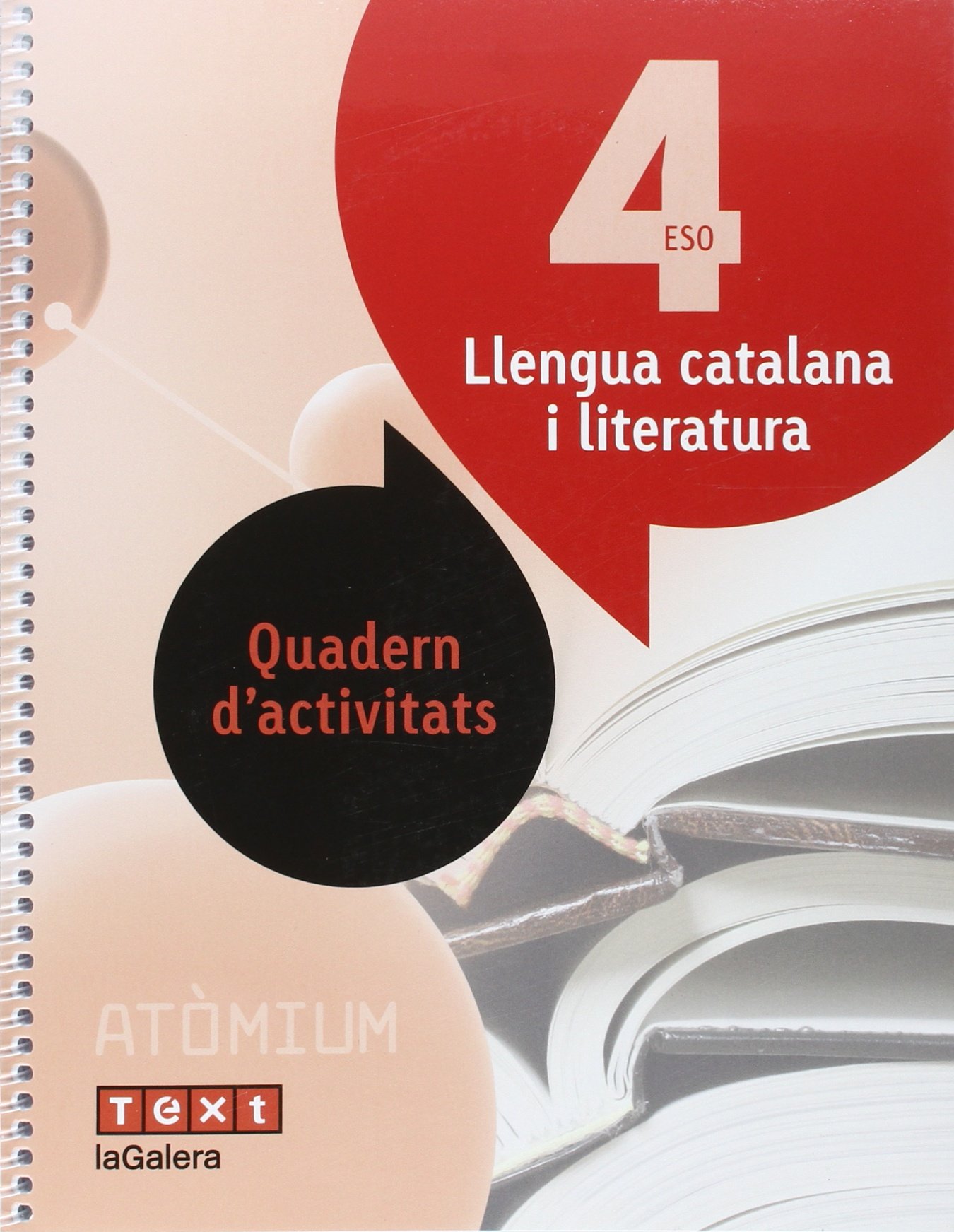Llengua i literatura catalana Quadern d'activitats 4 ESO Atòmium