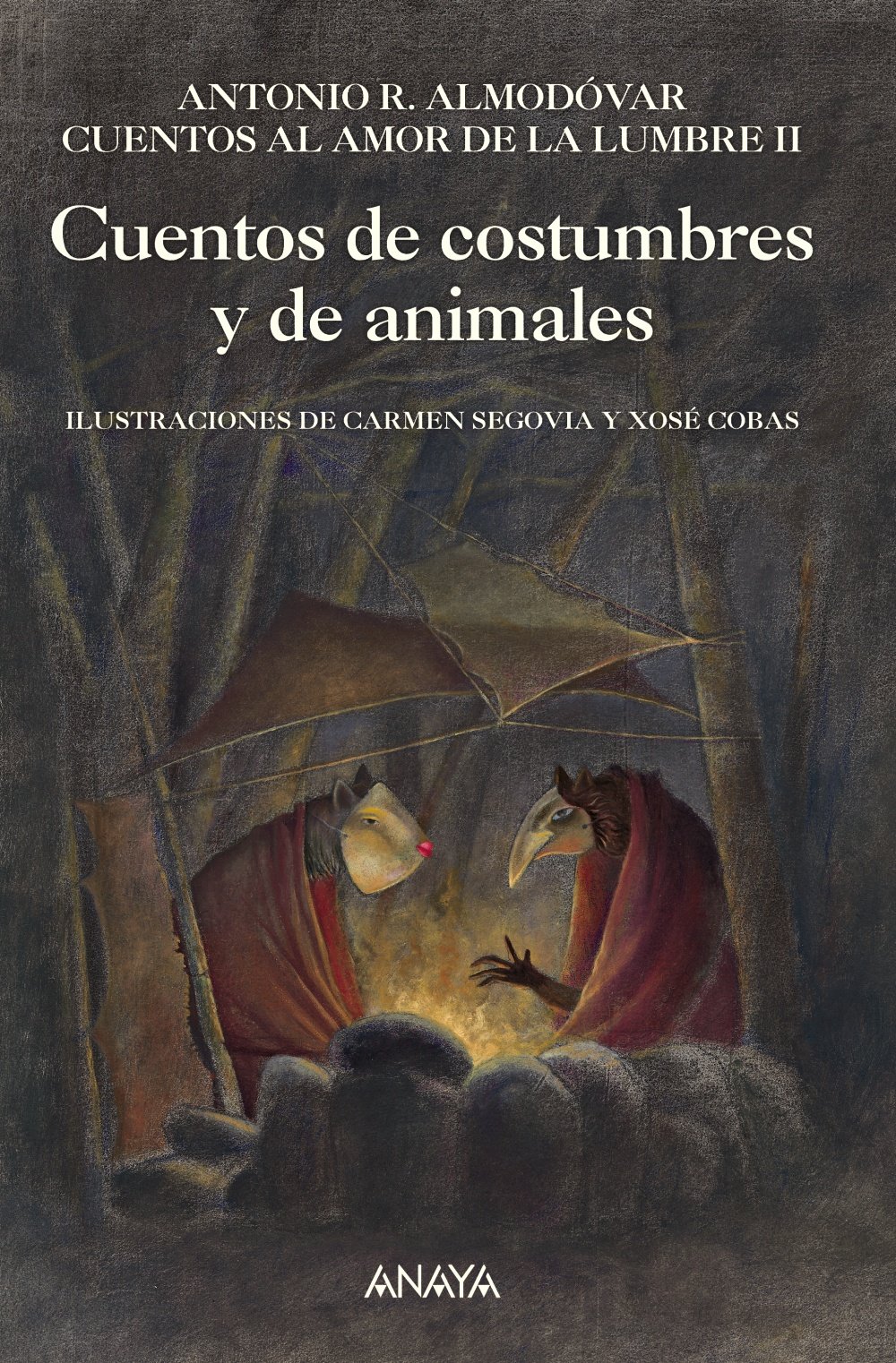 Cuentos de costumbres y de animales: Cuentos al amor de la lumbre, II: 2 - Libros-Regalo)