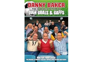 Danny Baker: The Glorious Return Of Own Goals And Gaffs