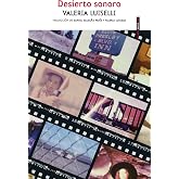 Desierto sonoro (NARRATIVA SEXTO PISO)
