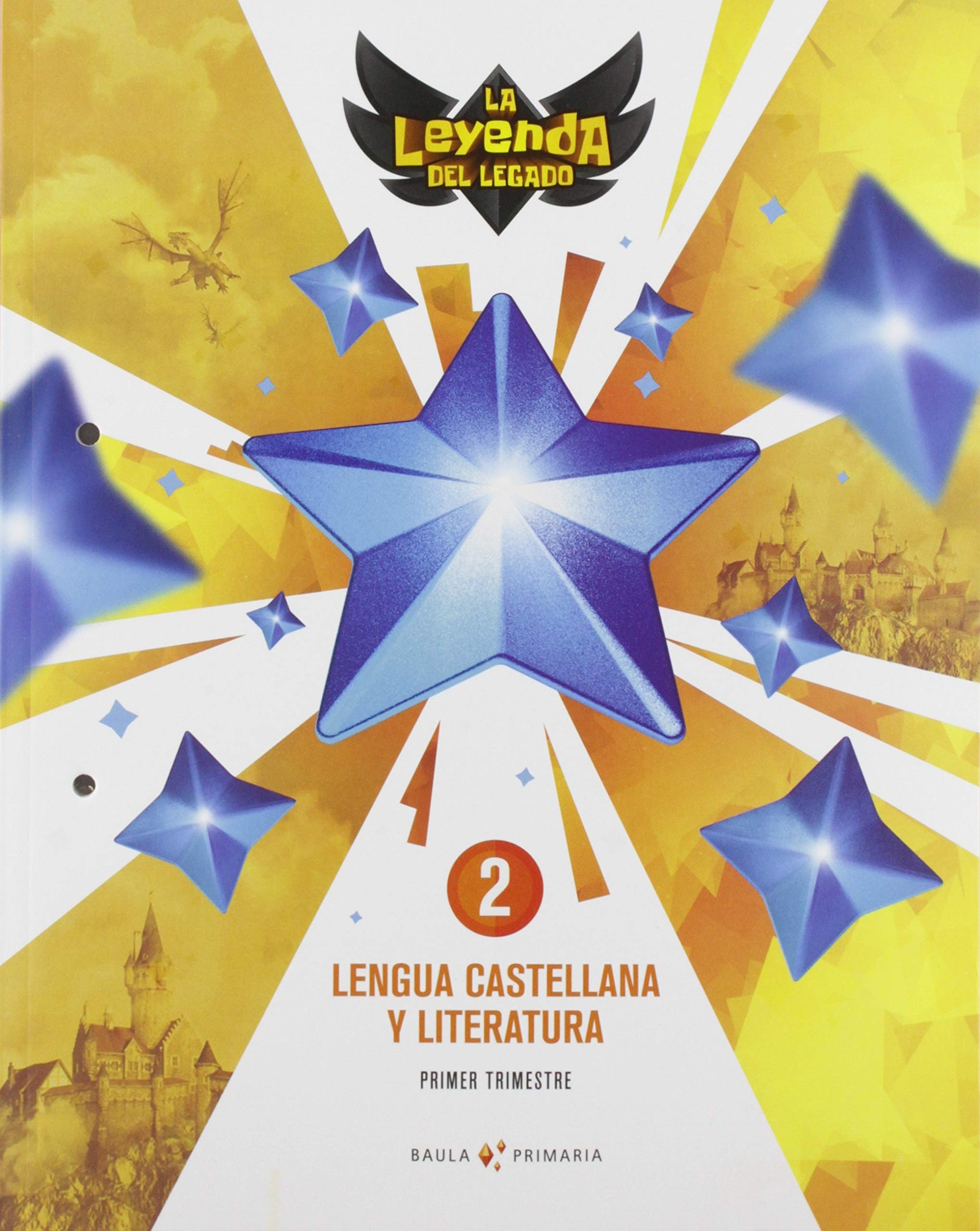 Lengua castellana y literatura 2º primaria LA La Leyenda del Legado
