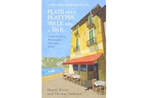 Plato and a Platypus Walk Into a Bar: Understanding Philosophy Through Jokes