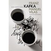 Dos tardes con Franz Kafka (El libro de bolsillo - Literatura)