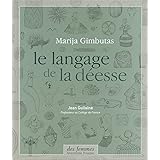 Le langage de la déesse (broché)
