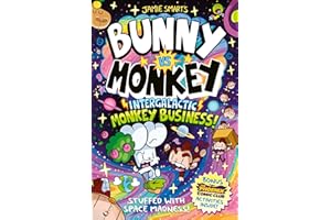 Bunny vs Monkey: Intergalactic Monkey Business! (a Phoenix Comic Book): Winner of the British Book Award for Best Graphic Nov