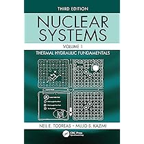 NUCLEAR SYSTEMS VOLUME I: Thermal Hydraulic Fundamentals, Third