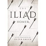 The Iliad: A New Translation by Peter Green