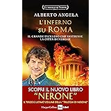 L'inferno su Roma: Il grande incendio che distrusse la città di Nerone (La trilogia di Nerone Vol. 2)