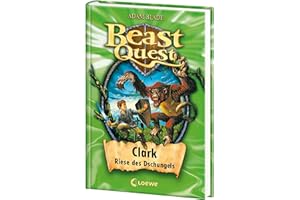 UNBEKANNT Beast Quest (Band 8) - Clark, Riese des Dschungels: Spannendes Buch ab 8 Jahre