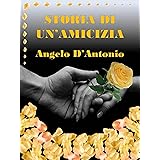 Storia di un'amicizia