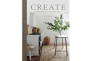 Create: At Home with Old & New