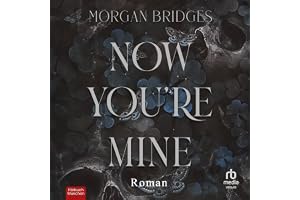 Now You're Mine: Roman