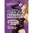 Unofficial Taylor Swift Friendship Bracelet Kit: Design and Customize the Best Swiftie Inspired Bracelets to Wear and Trade