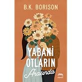 Yabani Otların Arasında