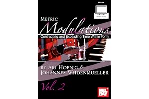 Metric Modulations: Contracting and Expanding Time Within Form: 2