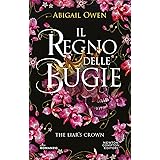 Il regno delle bugie. The Liar's Crown