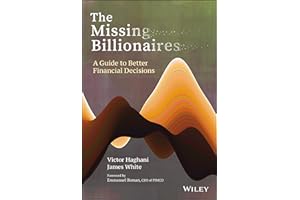 The Missing Billionaires: A Guide to Better Financial Decisions