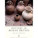 Pottery in Roman Britain (Shire Archaeology): No. 79