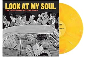 Look at my soul : the latin shade of texas soul