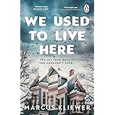 We Used to Live Here: The chilling psychological horror that will leave you sleeping with the lights on