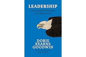 Leadership in Turbulent Times: Lessons from the Presidents