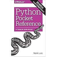 Python Pocket Reference 5ed: Python in Your Pocket (Pocket Reference (O ...