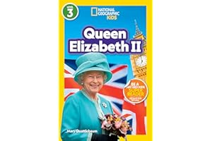 National Geographic Readers: Queen Elizabeth II (L3): Level 3