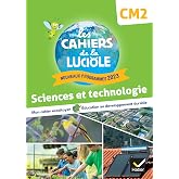 Sciences et technologie CM2 Les Cahiers de la Luciole