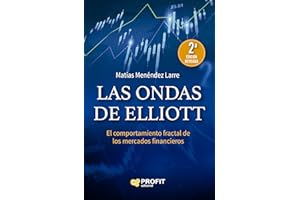 Las ondas de Elliott NE: El comportamiento fractal de los mercados financieros (SIN COLECCION)