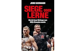 Siege oder lerne: Wie ich Conor McGregor zum MMA-Champion machte