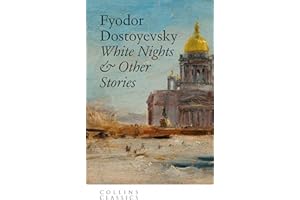 White Nights & Other Stories: An essential, best-loved classic (Collins Classics)
