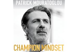 Champion Mindset: The ultimate guide to success from Serena Williams's tennis coach - with a foreword by Coco Gauff