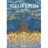 Başka bir d&uuml;nyada