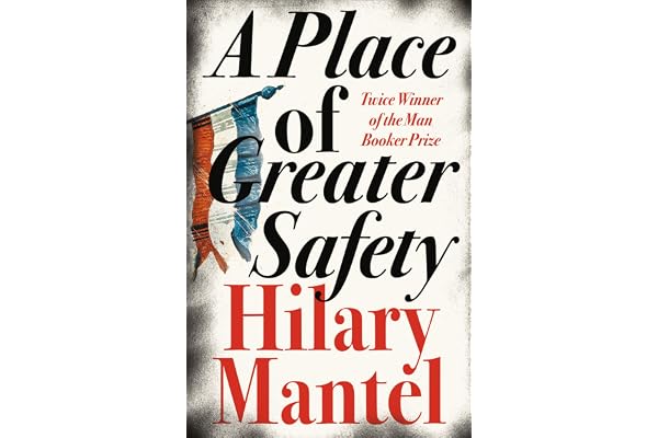 A Place of Greater Safety